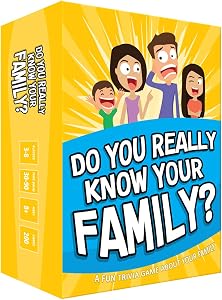 Do You Really Know Your Family? A Fun Family Game Filled with Conversation Starters and Ch